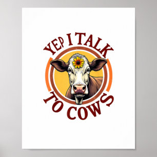 Ja, ich spreche mit Kühen Funny Vintage Milchkühe Poster