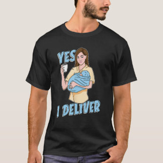 Ja, ich stelle technische neonatale obstetrische K T-Shirt