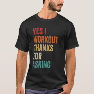 Ja, ich trainiere Sarkastischer Muskel Grafik, Gym T-Shirt