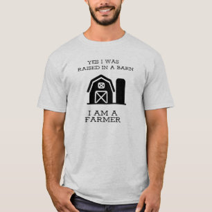 Ja, ich war Geboren in einem Stall-Bauer T-Shirt