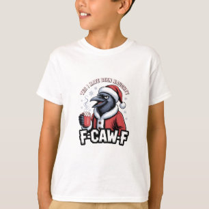Ja, ich war unartig F-Caw-F Lustige Weihnachten T-Shirt