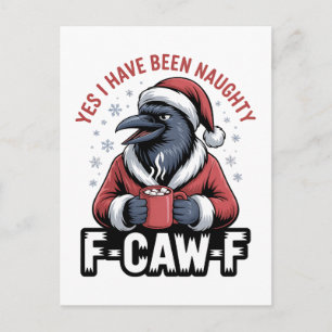Ja, ich war unheimlich F-Caw-F Weihnachten Einladungspostkarte