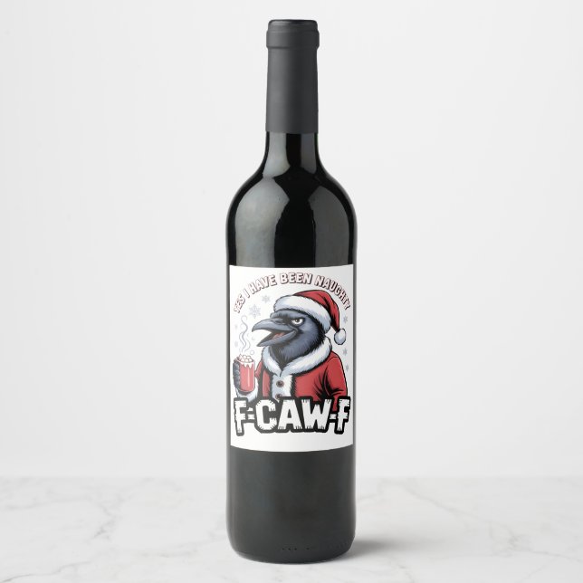 Ja, ich war unheimlich F-Caw-F Weihnachten Weinetikett (Vorderseite)
