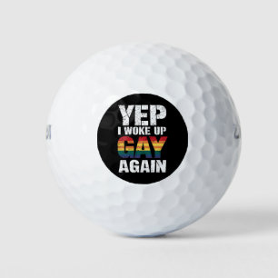 Ja, ich Weckte Gay wieder Stolz Regenbogen Que Gay Golfball