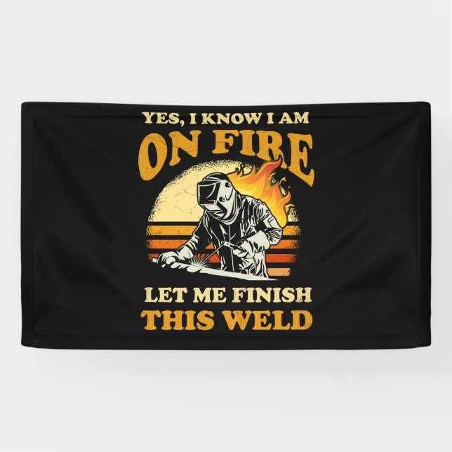 Ja, ich weiß, dass ich am Schweißen von Feuerwerks Banner (Horizontal)