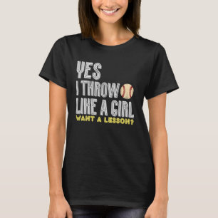 Ja, ich wirke wie ein Mädchen, das ein Lektion-Sh T-Shirt