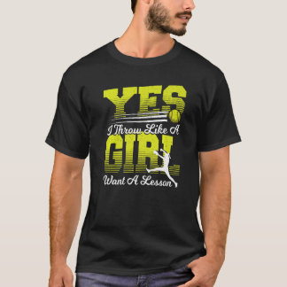 Ja, ich wirke wie ein Mädchen, das eine Lektion au T-Shirt