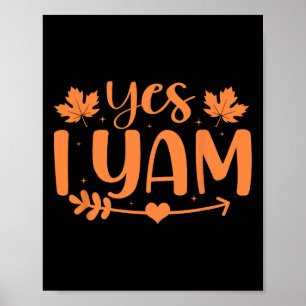 Ja ich Yam Männer Jungen Herbst Thanksgiving Paare Poster