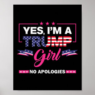 Ja im A Trump Girl No Entschuldigungen 2024 Electi Poster