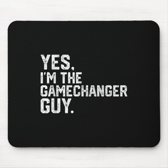Ja Im Gamechanger Typ Funny Baseball Mousepad (Vorne)