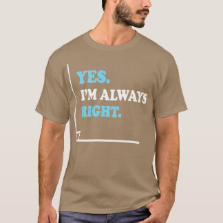 Ja Im immer rechten Winkel Funny Mathe Lehrer T-Shirt