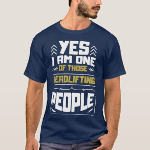 Ja, ist einer dieser Todesopfer, der lustig ist T-Shirt