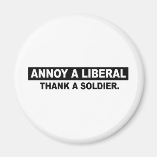 JA, JA EIN LIBERAL. DANK A SOLDIER MAGNET