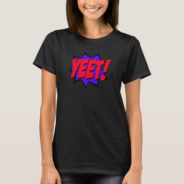 Ja, ja! Meme Shirt YEET Blue (Vorderseite)