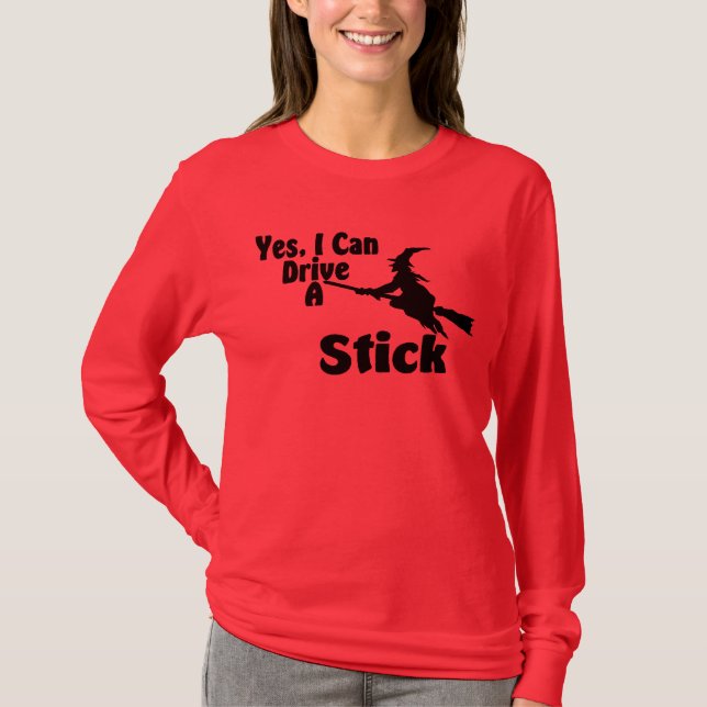 Ja kann ich einen Stock fahren T-Shirt (Vorderseite)