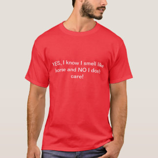 Ja kenne ich i-Geruch wie Pferd T-Shirt