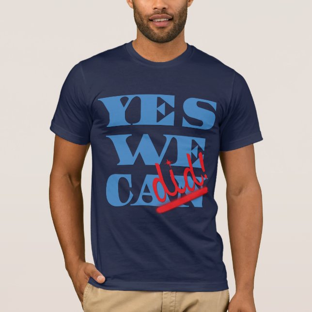 Ja können wir? Ja taten wir! T-Shirt (Vorderseite)