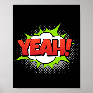 Ja! Lebhafter Pop Art Comic Ausrede Poster