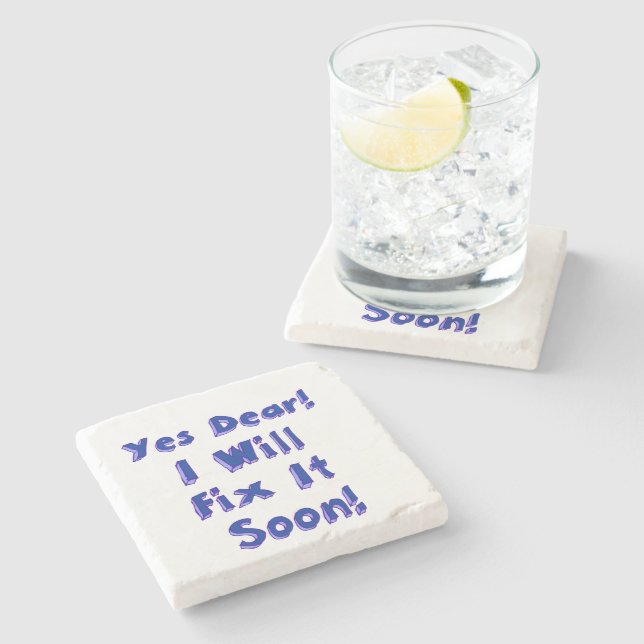 Ja, liebe ich wird es bald aufschieben Woche repar Steinuntersetzer (Seitenansicht)