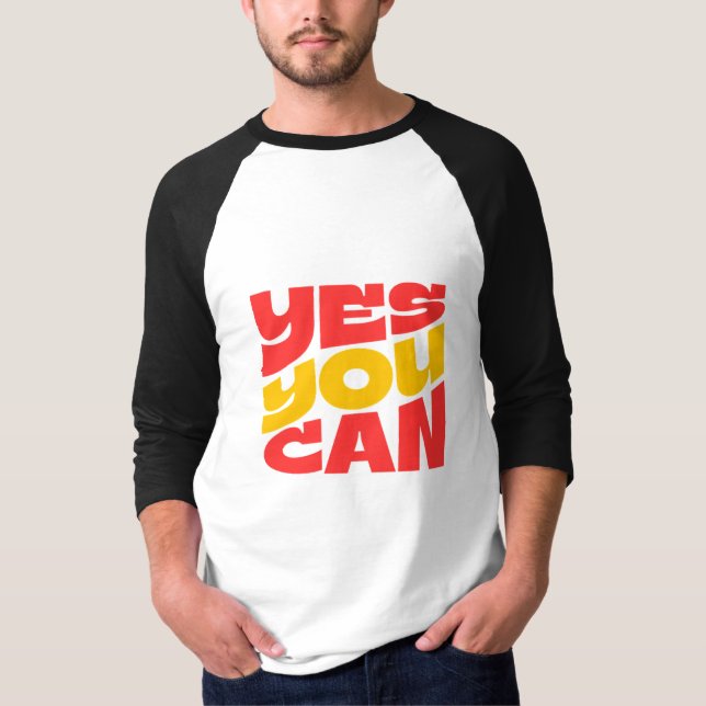 Ja, man kann lange Ärmel motivierend T-Shirt (Vorderseite)