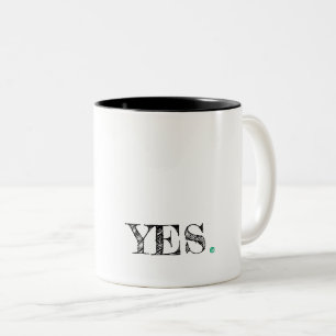 JA. Moderne Typografie Kunsthandwerk Motivierend S Zweifarbige Tasse