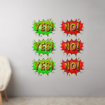 Ja! Nein! 3 von jedem, Pop Art Design auf 50" Wandaufkleber<br><div class="desc">6 Great Pop Art Wall Decals - - Ändern Sie die Größe dieser Aufkleber durch Ändern der Decal Sheet - 4 Größen - von 12" x 12" auf 36" x 36" - Diese sind auf einem transparenten Hintergrund gedruckt, aber Sie können in einen halbtransparenten oder vollständig weißen Hintergrund wechseln -...</div>