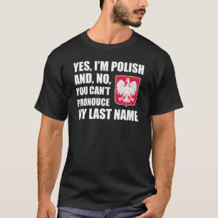Ja, polnischer Name T-Shirt
