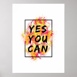 Ja, Sie können - Motivierend Zitat-Poster Poster