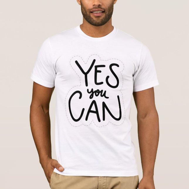 Ja, Sie können T-Shirt (Vorderseite)
