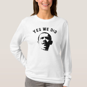 Ja taten wir die Schaufel-T-Shirt Obama-Frauen T-Shirt