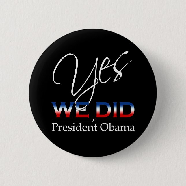 JA taten wir Obama - runden Knopf Button (Vorderseite)