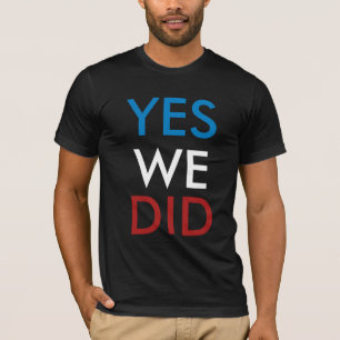 Ja taten wir T - Shirt