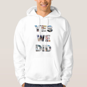 Ja taten wir,/Wähler für Änderung Obama… - Hoodie