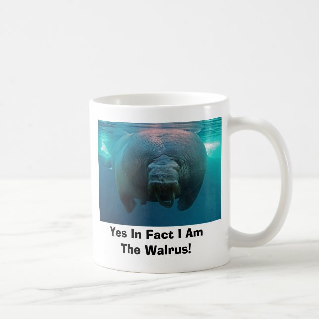 Ja tatsächlich bin ich das Walroß! Kaffeetasse (Rechts)