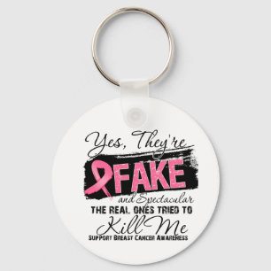 Ja Theyre Fake und Spectacular - Brustkrebs Schlüsselanhänger