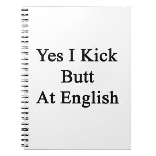 Ja trete ich Hintern an Englisch Notizblock