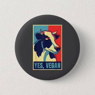 Ja Vegan Kuh Obama Hoffnung Stil Pflanzlich Ethisc Button