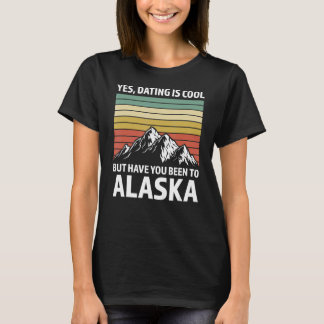 ja verabredet Alaska Staat Alaska Alaska T-Shirt