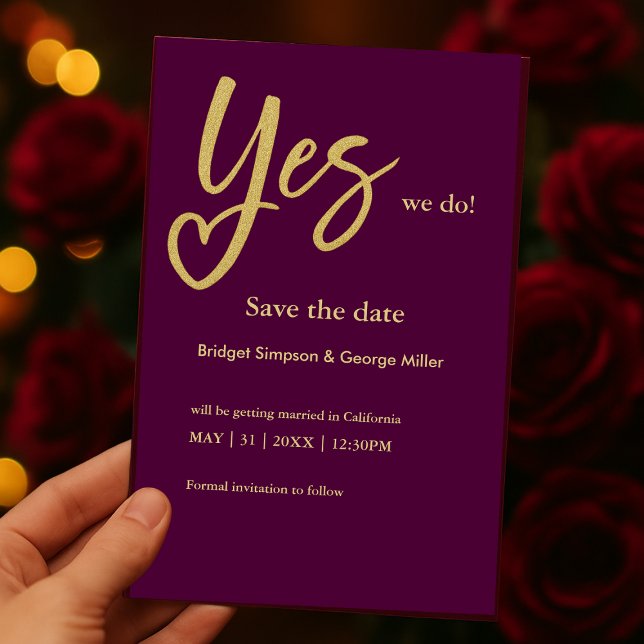 Ja We Do plum Gold Hochzeit speichern Sie das Datu (Von Creator hochgeladen)