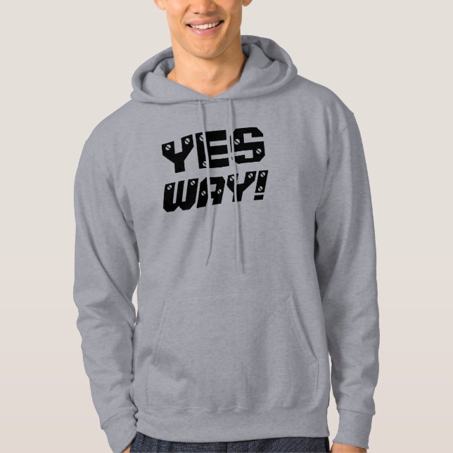 JA WEISE! HOODIE (Vorderseite)