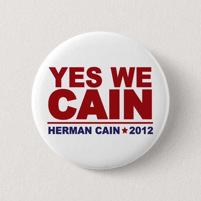 Ja wir Kain Herman Kain 2012 Button (Vorderseite)