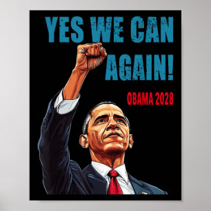 Ja, wir können Obama 2028 Präsident wieder Poster