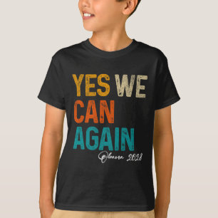 Ja, wir können Obama wieder für Präsident 2028 48. T-Shirt