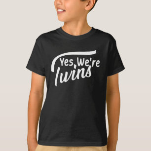Ja Wir sind Twins Funny für Twins, Twin Matching T-Shirt