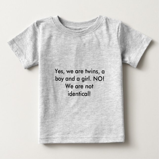 Ja, wir sind Zwillinge, ein Junge und ein Mädchen. Baby T-shirt (Vorderseite)