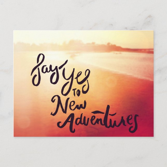 Ja zu neuen Abenteuern Postkarte (Vorderseite)