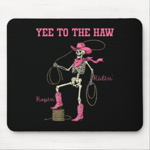 Ja zum Haw Skeleton Pink Western Cowgirl Hallo Mousepad