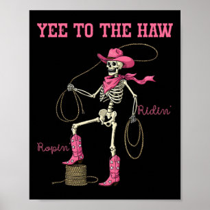 Ja zum Haw Skeleton Pink Western Cowgirl Hallo Poster