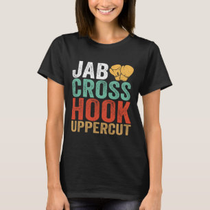 Jab Cross Hook Uppercut Boxer Workout Lustiger Kic T-Shirt