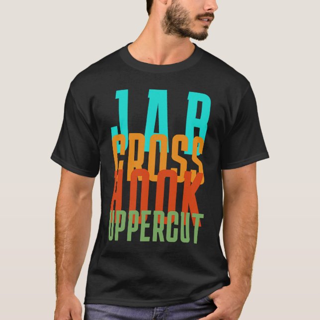 Jab Cross Hook Uppercut   Boxing  3 T-Shirt (Vorderseite)